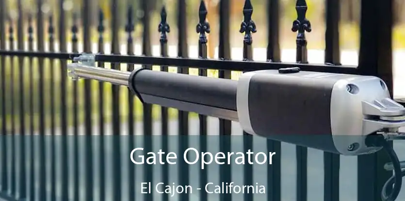 Gate Operator El Cajon - California