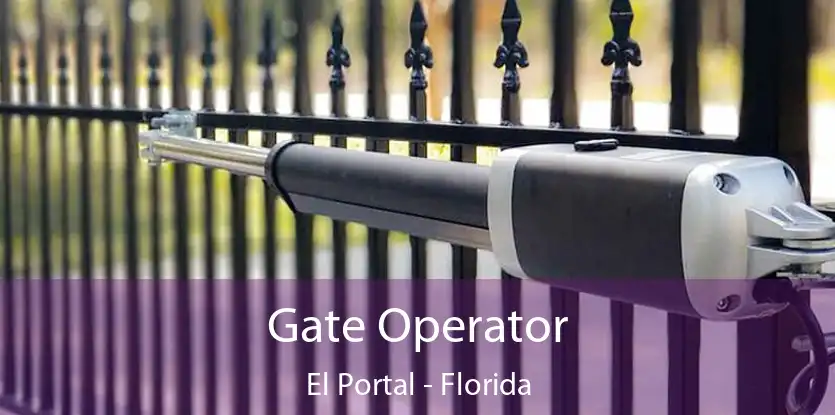 Gate Operator El Portal - Florida