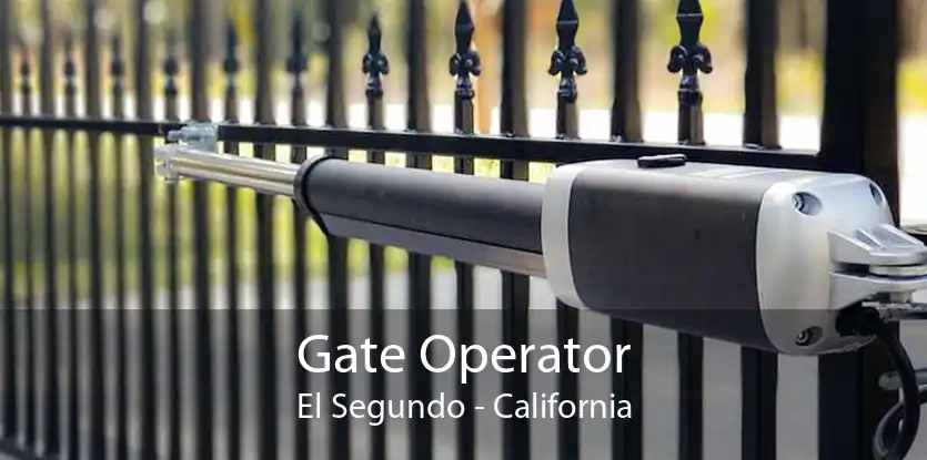 Gate Operator El Segundo - California