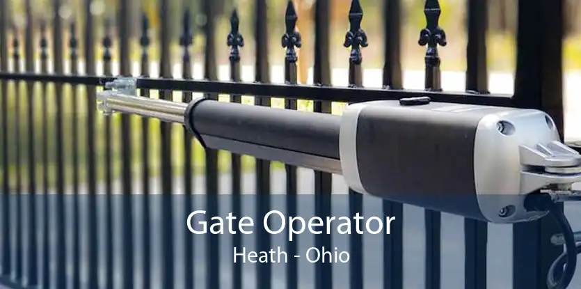 Gate Operator Heath - Ohio