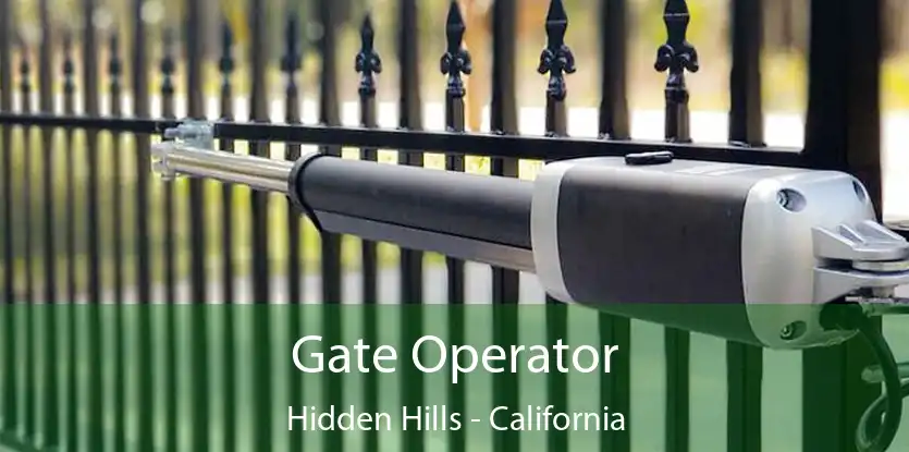 Gate Operator Hidden Hills - California