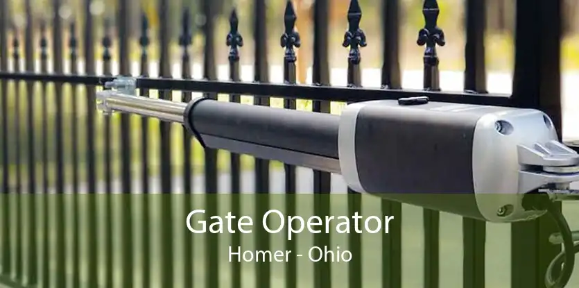 Gate Operator Homer - Ohio