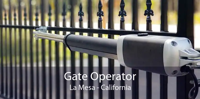 Gate Operator La Mesa - California