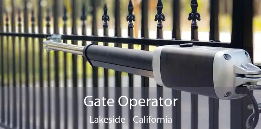 Gate Operator Lakeside - California