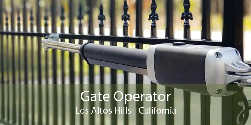Gate Operator Los Altos Hills - California