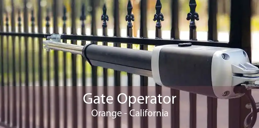 Gate Operator Orange - California