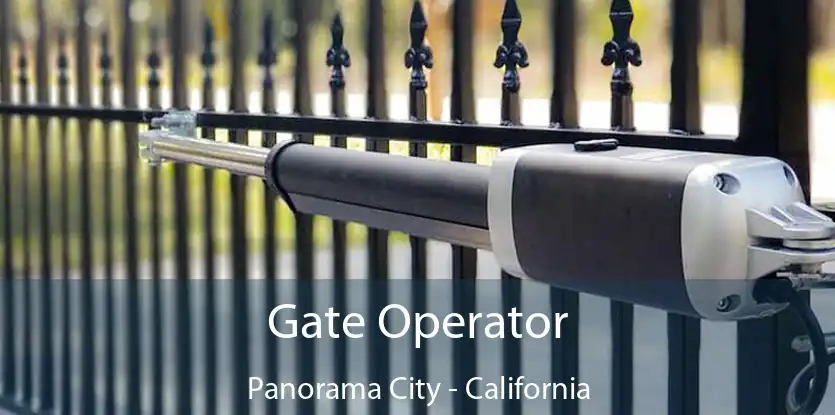 Gate Operator Panorama City - California