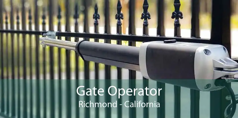 Gate Operator Richmond - California