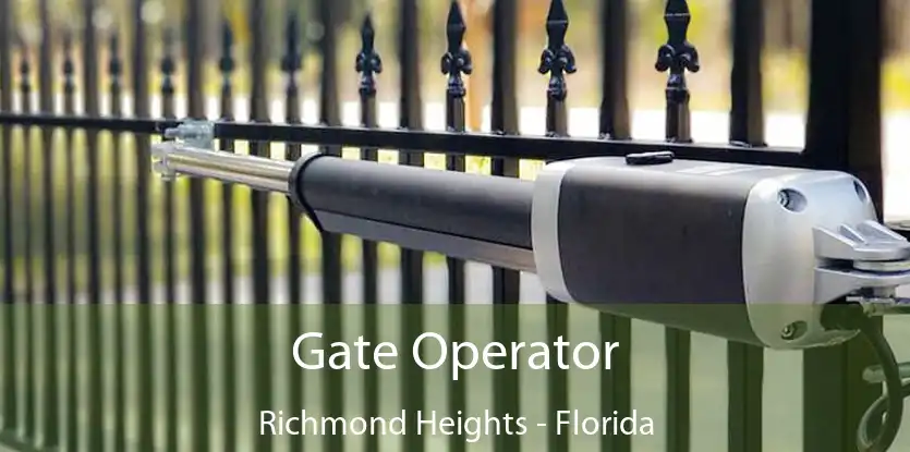 Gate Operator Richmond Heights - Florida