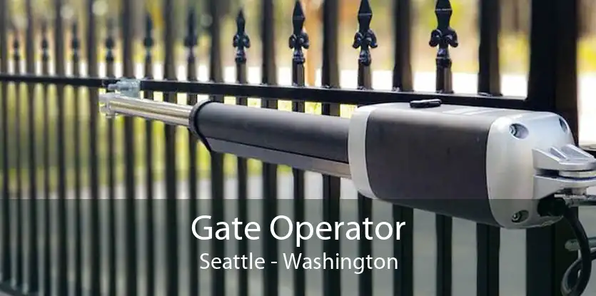 Gate Operator Seattle - Washington