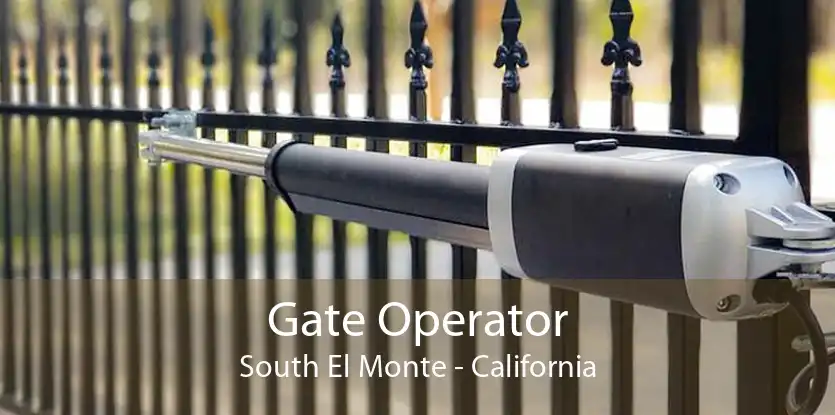 Gate Operator South El Monte - California
