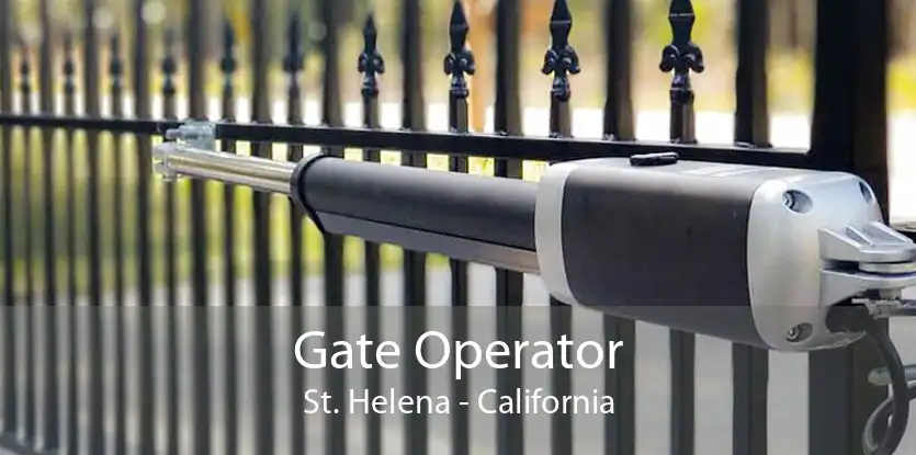 Gate Operator St. Helena - California