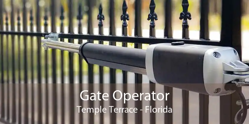 Gate Operator Temple Terrace - Florida