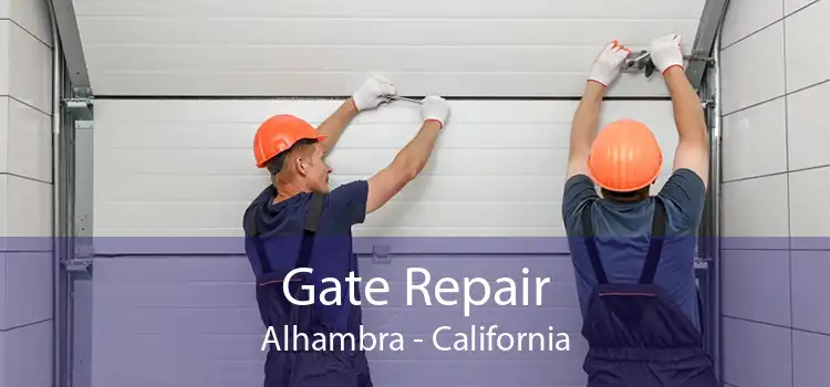 Gate Repair Alhambra - California