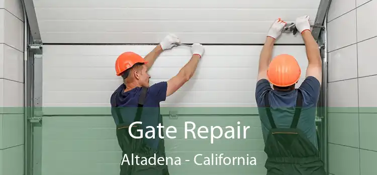 Gate Repair Altadena - California