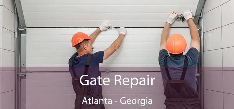 Gate Repair Atlanta - Georgia