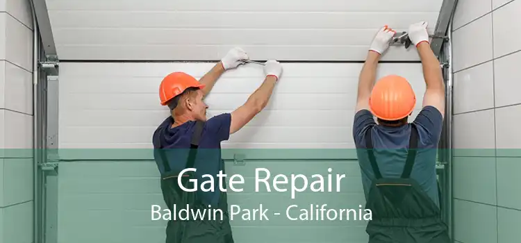 Gate Repair Baldwin Park - California