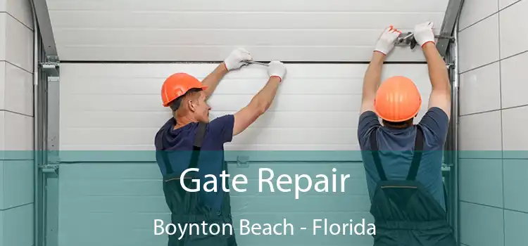 Gate Repair Boynton Beach - Florida