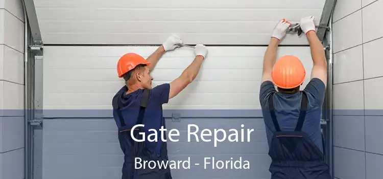 Gate Repair Broward - Florida