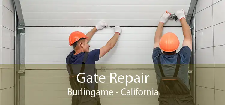 Gate Repair Burlingame - California
