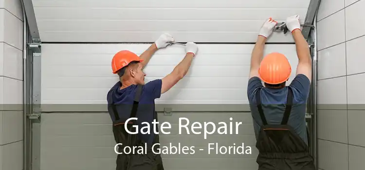 Gate Repair Coral Gables - Florida