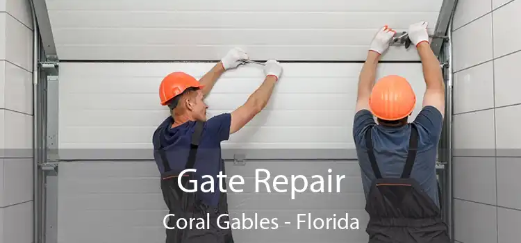 Gate Repair Coral Gables - Florida