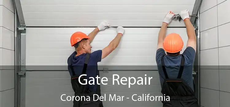 Gate Repair Corona Del Mar - California