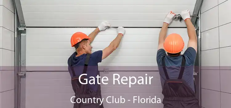 Gate Repair Country Club - Florida