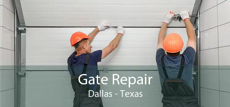 Gate Repair Dallas - Texas