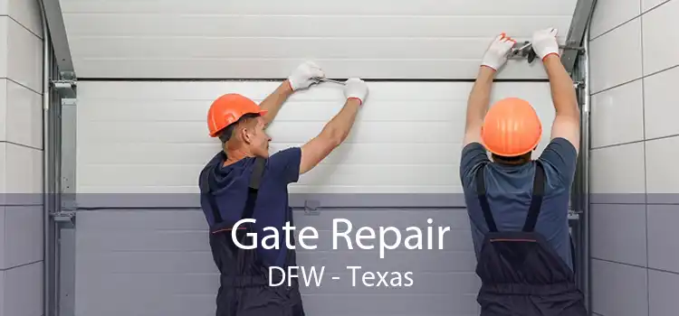 Gate Repair DFW - Texas