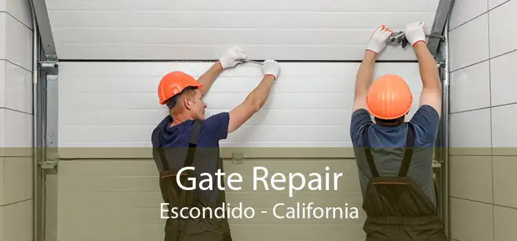 Gate Repair Escondido - California