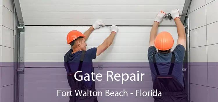 Gate Repair Fort Walton Beach - Florida