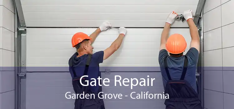 Gate Repair Garden Grove - California