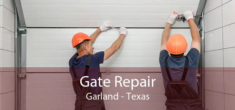 Gate Repair Garland - Texas