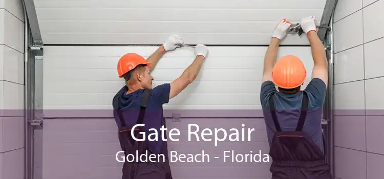 Gate Repair Golden Beach - Florida