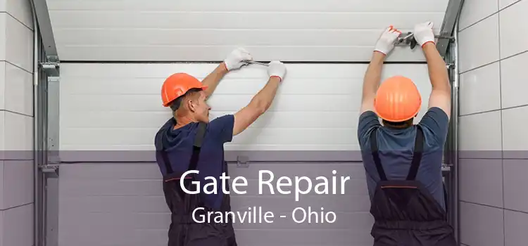 Gate Repair Granville - Ohio