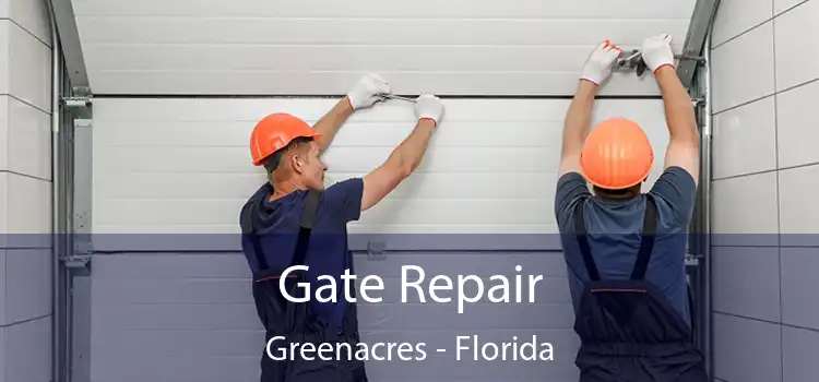 Gate Repair Greenacres - Florida