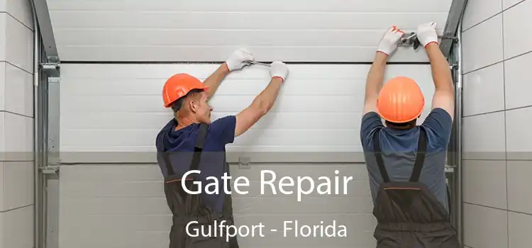 Gate Repair Gulfport - Florida