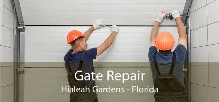 Gate Repair Hialeah Gardens - Florida