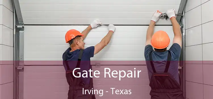 Gate Repair Irving - Texas