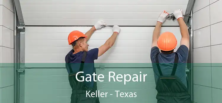 Gate Repair Keller - Texas