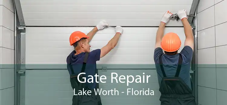 Gate Repair Lake Worth - Florida