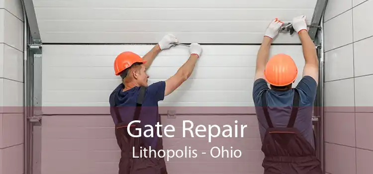 Gate Repair Lithopolis - Ohio
