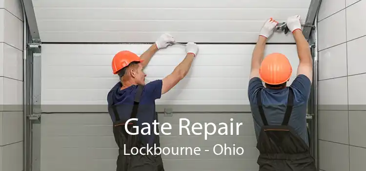 Gate Repair Lockbourne - Ohio