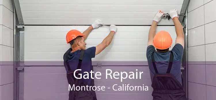 Gate Repair Montrose - California