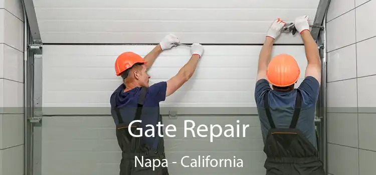 Gate Repair Napa - California