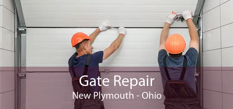 Gate Repair New Plymouth - Ohio