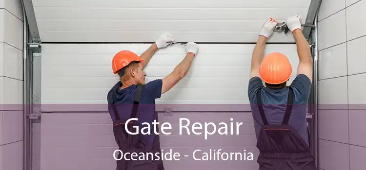 Gate Repair Oceanside - California