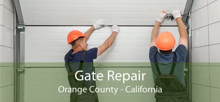 Gate Repair Orange County - California