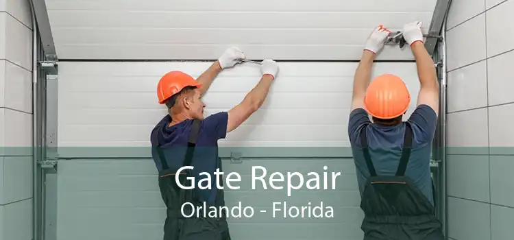 Gate Repair Orlando - Florida
